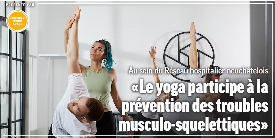 Le yoga, pour le bien-être du personnel hospitalier – Le Blick, l’illustré et bluenews en parlent